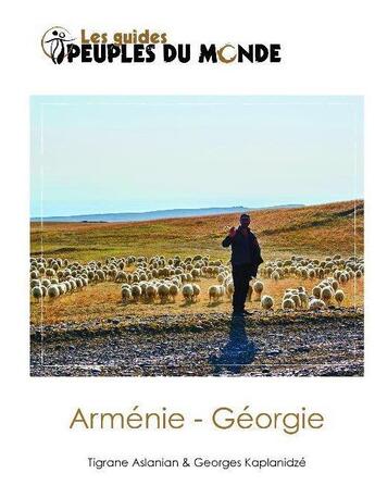 Couverture du livre « Arménie - Géorgie » de Tigrane Aslanian aux éditions Peuples Du Monde