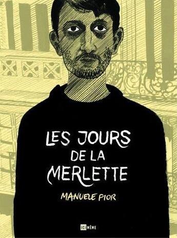 Couverture du livre « Les jours de la merlette » de Manuele Fior aux éditions Ici Meme