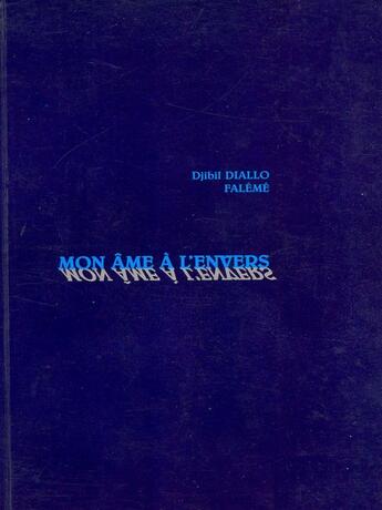 Couverture du livre « Mon âme à l'envers » de Djibril Diallo Faleme aux éditions Epagine