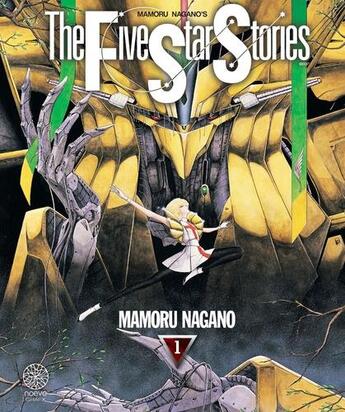 Couverture du livre « The five star stories Tome 1 » de Mamoru Nagano aux éditions Noeve Grafx