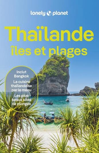 Couverture du livre « Thaïlande, îles et plages (8e édition) » de Collectif Lonely Planet aux éditions Lonely Planet France