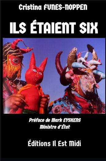 Couverture du livre « Ils étaient six » de Cristina Funes-Noppen aux éditions Il Est Midi