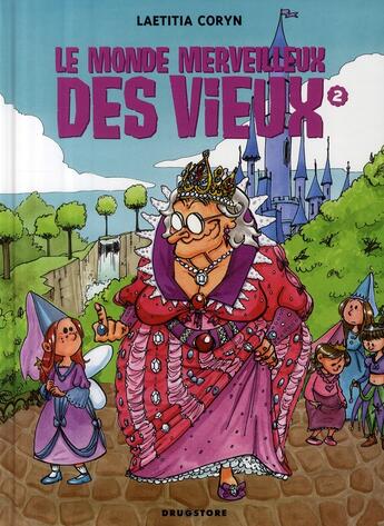 Couverture du livre « Le monde merveilleux des vieux Tome 2 » de Laetitia Coryn aux éditions Glenat