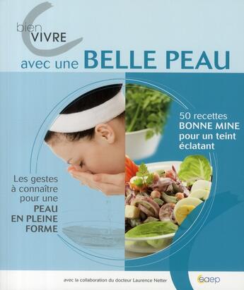 Couverture du livre « Bien vivre avec une belle peau » de Caroline Charron aux éditions Saep