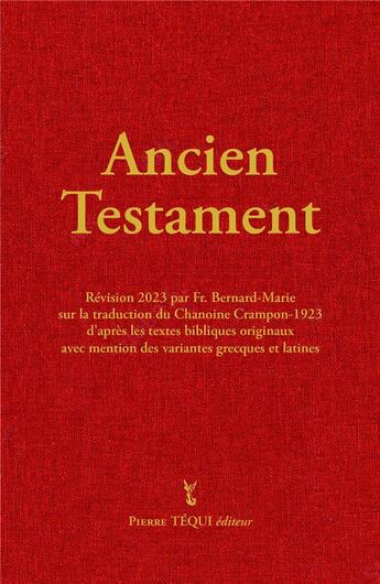 Couverture du livre « Ancien testament : crampon 1923 - 2023 » de Frere Bernard-Marie aux éditions Tequi