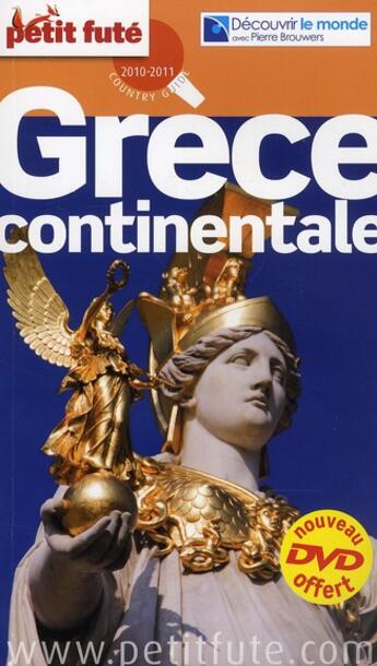 Couverture du livre « Grèce continentale (édition 2010/2011) » de Collectif Petit Fute aux éditions Le Petit Fute