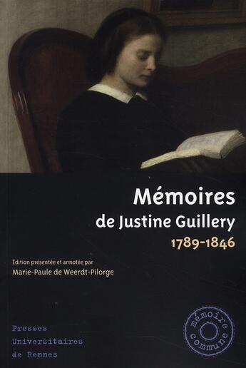 Couverture du livre « Mémoires de Justine Guillery : 1789-1846 » de Pur aux éditions Pu De Rennes