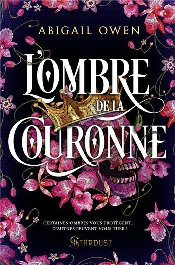 Couverture du livre « L'ombre de la couronne » de Abigail Owen aux éditions Stardust