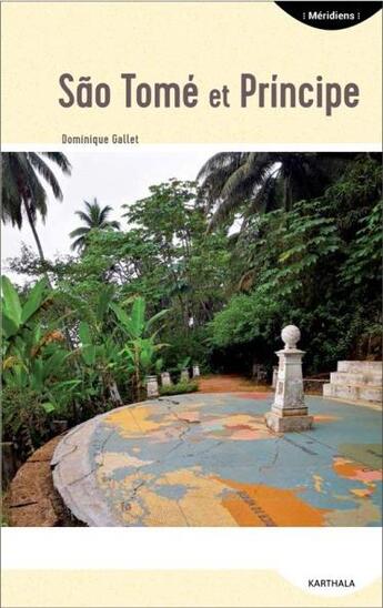 Couverture du livre « São Tomé et Príncipe » de Gallet/Dominique aux éditions Karthala