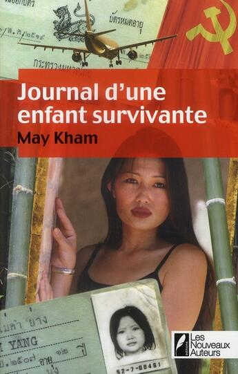 Couverture du livre « Journal d'une enfant survivante » de May Kham aux éditions Les Nouveaux Auteurs
