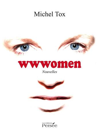 Couverture du livre « Wwwomen » de Michel Tox aux éditions Persee