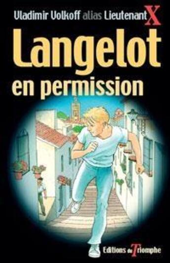 Couverture du livre « Langelot Tome 32 : Langelot en permission » de Vladimir Volkoff aux éditions Triomphe