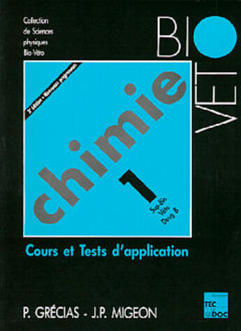 Couverture du livre « Chimie 1 sup bio veto deug b » de Pierre Grecias aux éditions Tec Et Doc