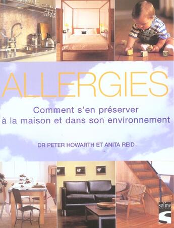 Couverture du livre « Allergies ; Comment S'En Sortir » de Peter Howarth et Anita Reid aux éditions Soline