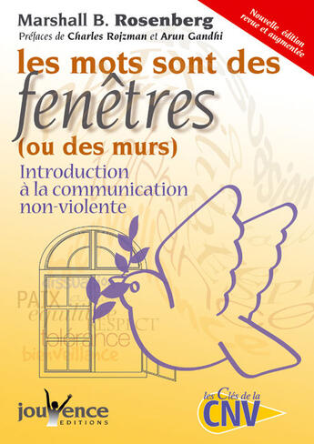 Couverture du livre « Les mots sont des fenêtres ou des murs » de Rosenberg M B. aux éditions Jouvence