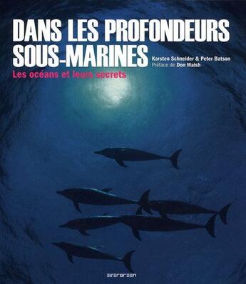 Couverture du livre « Dans les profondeurs sous-marines ; les océans et leurs secrets » de  aux éditions Taschen