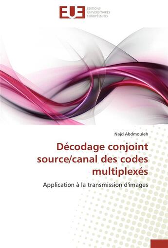 Couverture du livre « Decodage conjoint source/canal des codes multiplexes » de Abdmouleh-N aux éditions Editions Universitaires Europeennes