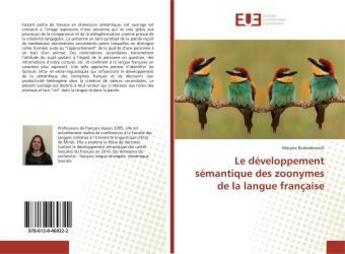 Couverture du livre « Le développement sémantique des zoonymes de la langue française » de Maryna Ramankevich aux éditions Editions Universitaires Europeennes