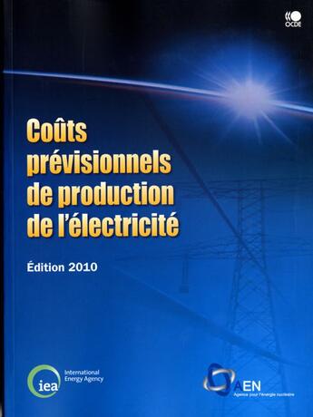 Couverture du livre « Coûts prévisionnels de production de l'électricité (édition 2010) » de  aux éditions Ocde