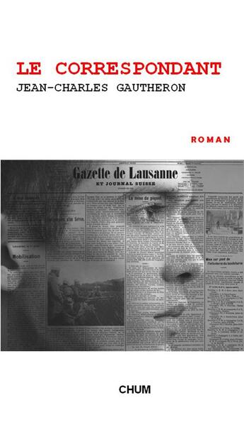 Couverture du livre « Le correspondant » de Gautheron J-C. aux éditions Chum