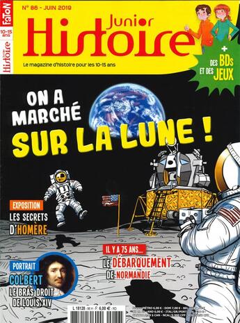 Couverture du livre « Histoire junior n 86 on a marche sur la lune - juin 2019 » de  aux éditions Histoire Junior