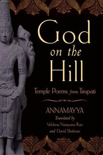 Couverture du livre « God on the Hill: Temple Poems from Tirupati » de Velcheru Narayana Rao aux éditions Oxford University Press Usa