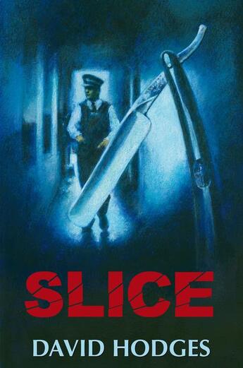 Couverture du livre « Slice » de Hodges David aux éditions Hale Robert Digital