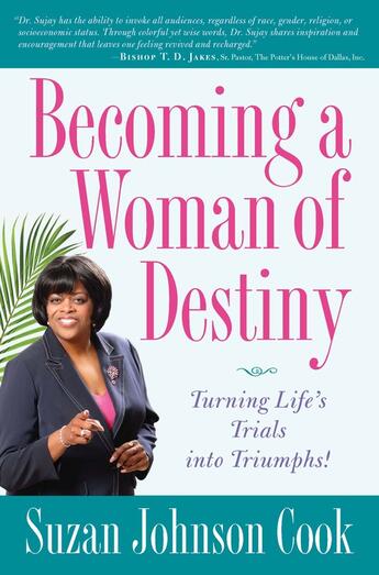 Couverture du livre « Becoming a Woman of Destiny » de Cook Suzan Johnson aux éditions Penguin Group Us