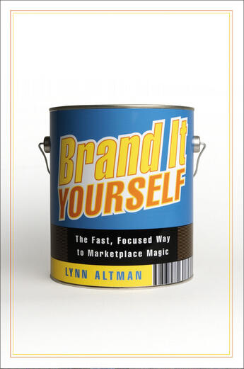 Couverture du livre « Brand It Yourself » de Altman Lynn aux éditions Penguin Group Us