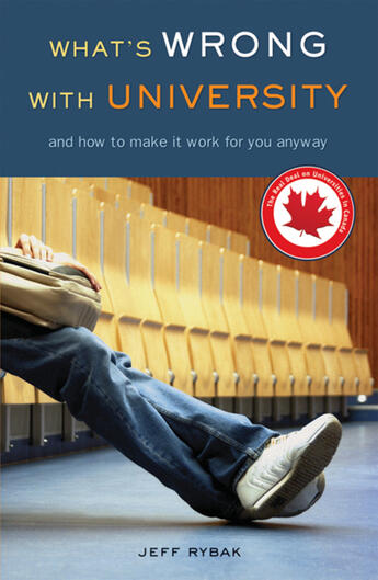 Couverture du livre « What's Wrong With University » de Jeff Rybak aux éditions Ecw Press