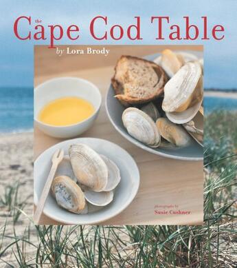 Couverture du livre « The Cape Cod Table » de Brody Lora aux éditions Harvard Common Press