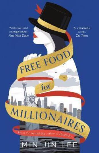 Couverture du livre « FREE FOOD FOR MILLIONAIRES » de Min Jin Lee aux éditions Head Of Zeus