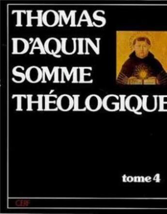 Couverture du livre « Somme théologique - tome 4 troisième partie » de Thomas D'Aquin aux éditions Cerf