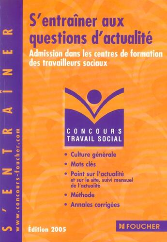 Couverture du livre « S'Entrainer Aux Questions D'Actualite ; Admission Dans Les Centres De Formation De Travailleurs Sociaux » de C Bricout aux éditions Foucher