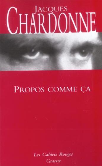 Couverture du livre « Propos comme ça » de Jacques Chardonne aux éditions Grasset