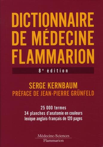 Couverture du livre « Dictionnaire de médecine Flammarion (8e édition) » de Serge Kernbaum aux éditions Lavoisier Medecine Sciences