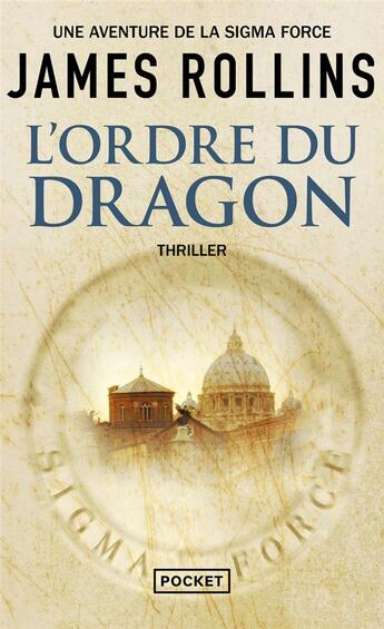 Couverture du livre « L'ordre du dragon » de James Rollins aux éditions Pocket