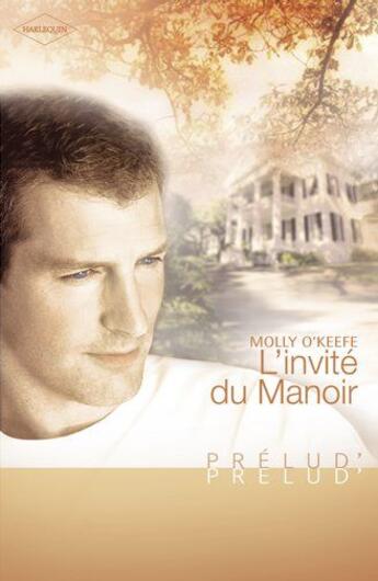 Couverture du livre « L'invité du manoir » de Molly O'Keefe aux éditions Harlequin