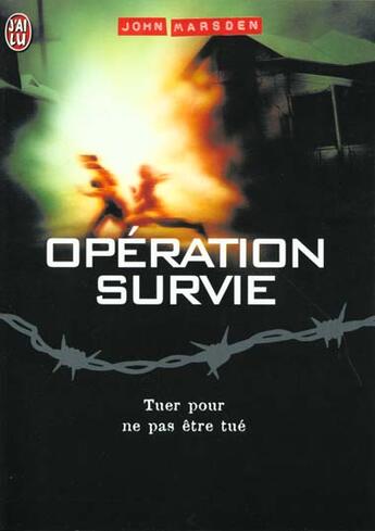 Couverture du livre « Operation survie - t2 » de John Marsden aux éditions J'ai Lu