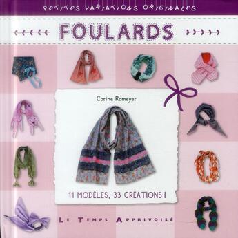 Couverture du livre « Foulards » de Corine Romeyer aux éditions Le Temps Apprivoise