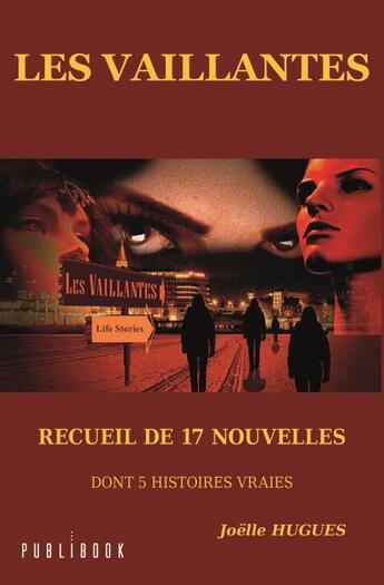 Couverture du livre « Les vaillantes » de Hugues Joelle aux éditions Publibook