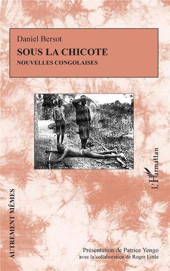 Couverture du livre « Sous la chicote ; nouvelles congolaises » de Patrice Yengo aux éditions L'harmattan