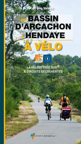 Couverture du livre « Du Bassin d'Arcachon à Hendaye à vélo » de Bruno Valcke aux éditions Glenat