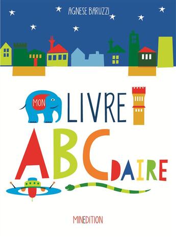 Couverture du livre « Mon livre ABCdaire » de Agnese Baruzzi aux éditions Mineditions