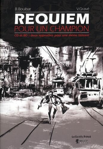Couverture du livre « Requiem pour un champion livre + cd » de Boulbar/Grave aux éditions Les Enfants Rouges