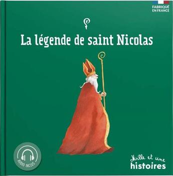 Couverture du livre « La légende de saint Nicolas » de Valerie Chevereau aux éditions Mille Et Une Histoires