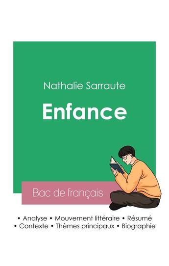 Couverture du livre « Réussir son Bac de français 2023 : Analyse de Enfance de Nathalie Sarraute » de Nathalie Sarraute aux éditions Bac De Francais