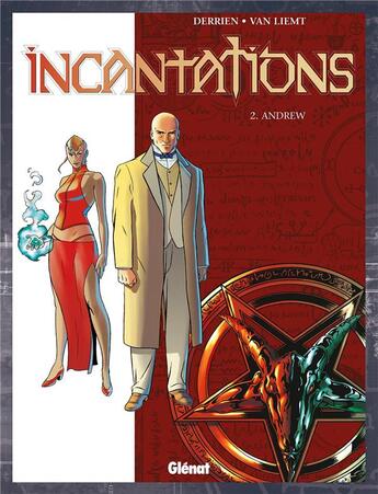 Couverture du livre « Incantations Tome 2 ; Andrew » de Van Liemt et Derrien aux éditions Glenat