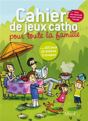 Couverture du livre « Cahier de jeux catho ; pour toute la famille » de Dorothee Jost et Camille Pierre aux éditions Mame