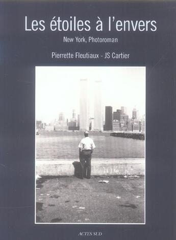 Couverture du livre « Les etoiles a l'envers - new york, photo-roman » de Fleutiaux/Cartier aux éditions Actes Sud